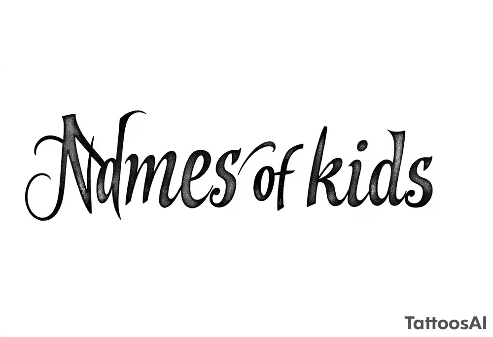 Names of kids tattoo idea