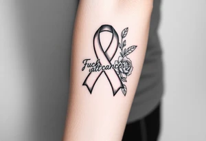 Cancer ribbon that says fuck cancer pretty with roses on arm tattoo idea