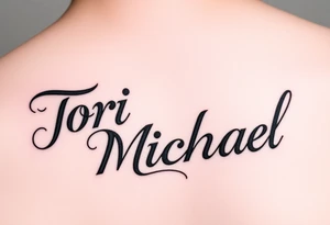 The names Tori and Michael in different fonts tattoo idea