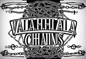 Valhalla chains barb wire tattoo idea
