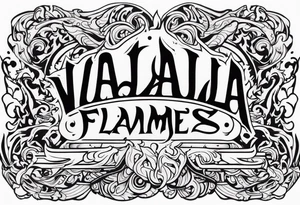 Valhalla flames tattoo idea