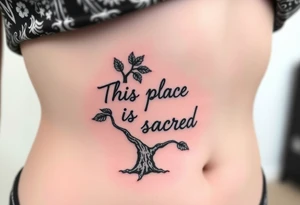 Hand written writing that says This place is sacred written on the trunk of a small breadfruit tree tattoo idea