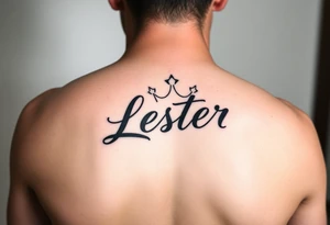 Lester with a crown in cursive tattoo idea