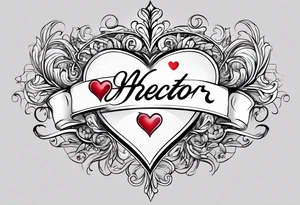 Hector in cursive with a heart tattoo idea