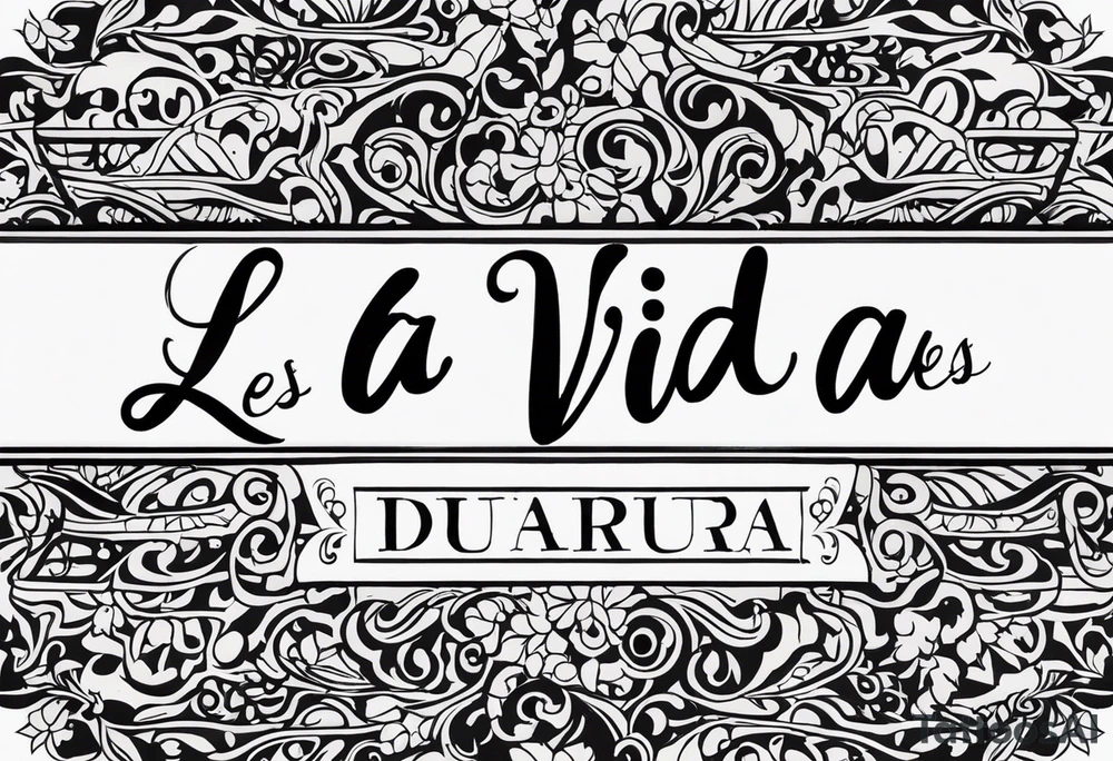La Vida Es Dura tattoo idea