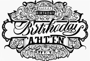 Birthday tattoo idea
