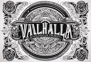 VALHALLA  prayer tattoo idea