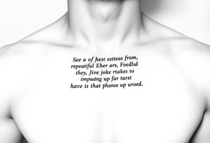 Meaningful quotes tattoo idea