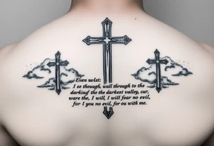 3 crosses, clouds, even though I walk through the darkest valley, I will fear no evil, for you are with me tattoo idea