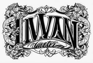 Lettering of the name Ivan tattoo idea