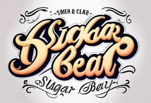 Sugar Bear in Italic script tattoo idea