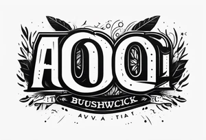 A banner that reads AO..BUSHWICK tattoo idea