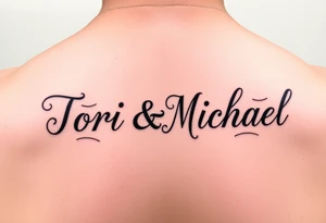 The names Tori and Michael in chinco tattoo idea