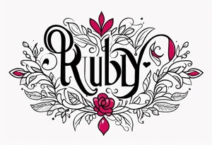 Generate a girly tattoo with the name of: Ruby tattoo idea