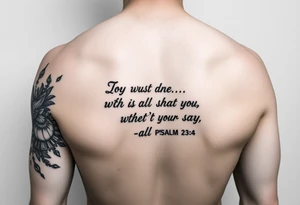 psalm 23:4 forearm tattoo and state what it says tattoo idea
