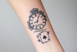 Roman clock with roses and a crown,  a quote that says nothings forever. and on the bottom a deck of cards gangster chicano style tattoo idea
