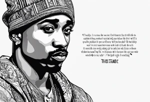 2pac quote tattoo idea