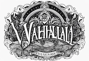 VALHALLA  poem tattoo idea