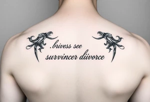 Reminder of surviving divorce tattoo idea
