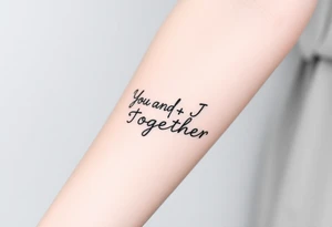 "You and I Together" with a cross tattoo idea