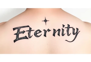 Eternity in
 font Japanese style tattoo idea