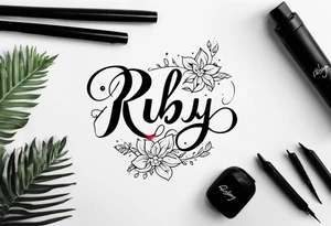 Generate a pretty tattoo with the name of: Ruby tattoo idea