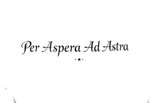 The phrase "Per Aspera Ad Astra" above the knee using Paragone Fancy Aesthetic Serif font. Also add a couple small minor stars at the end of the phrase tattoo idea