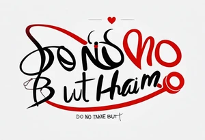 “Do no harm but take no shit” in calligraphy with middle finger and stethoscope for nurse tattoo idea