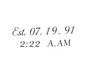 Est. 07.19.91  2:22 A.M tattoo idea