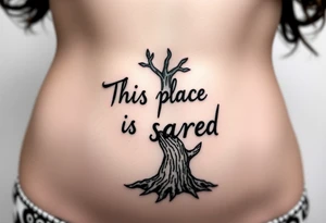 Hand written writing that says This place is sacred written on the trunk of a breadfruit tree tattoo idea