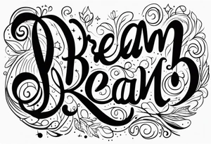 Dream tattoo idea