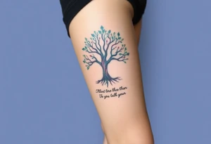 magical tree of life with a saying underneath tattoo idea