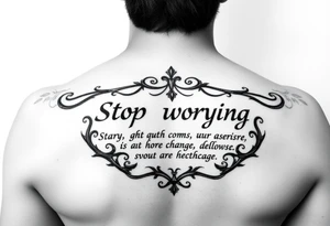 Bible verse 
Lillie 11:27:37
Stop Worrying Mecca 
Mae 12:31:17 tattoo idea