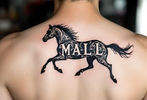 horse silhouette 
from the front which gallops towards us, with the 3 small letters discreetly integrated: M, A, L tattoo idea