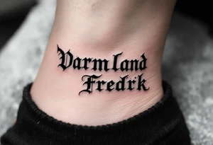 A combination of the words Värmland Cowrite Fredrik tattoo idea