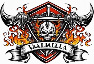 valhalla on fire battle 
sword shield axe tattoo idea