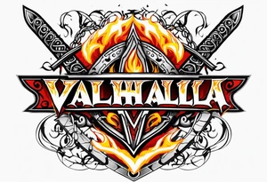 Valhalla on fire 
flames sword shield barbed  wire tattoo idea