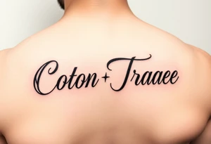 The names colton and tracee combined in one tattoo tattoo idea