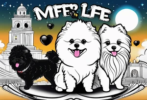 A white Bichon frise with a black pomeranian and a black doodle with the words “MFer 4 Life” tattoo idea