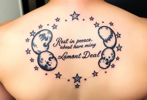 Rest in Peace
Anthony Lamont Deal 
surrounded by moons and stars tattoo idea