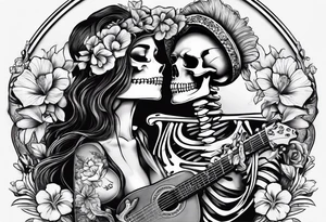 a female and male skeleton in love. The female has hibisucs flowers and the male is playing the guitar tattoo idea