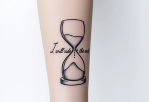 Broken hourglass was the sand transforming the hearts with the phrase.I will ride to the end tattoo idea