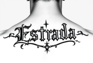 write estrada in Gothic letters tattoo idea