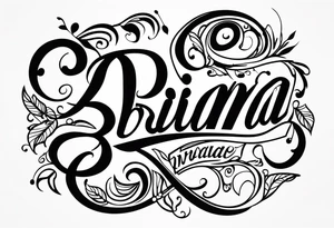 Brianna tattoo idea