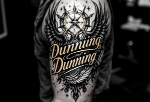 Dunning, left arm details include bold strong font, gold highlights, theme of wealth and angel wings, tattoo idea