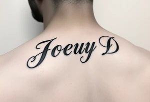 The words Joey D written with a large scale fancy J at the start tattoo idea