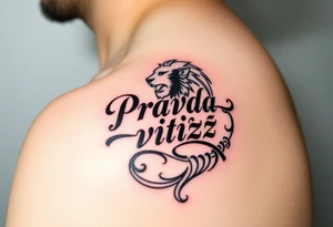 "Pravda vítězí" (Truth Prevails) in elegant calligraphy, intertwined with the Czech lion’s mane, in bold black ink. tattoo idea