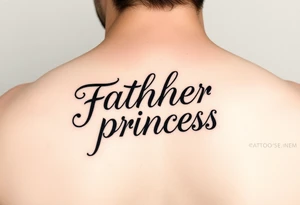Father of the princess text on arm tattoo idea