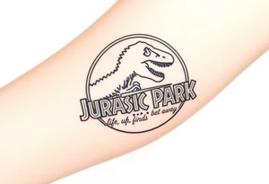 Jurassic Park logo with the dinosaur holding a big stick but with "Life, uh, finds a way" instead of the words "Jurassic Park" tattoo idea