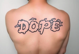 Dope spelled out in smoke
Clouds tattoo idea